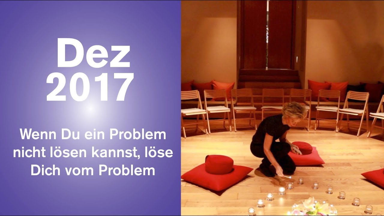 Wenn Du ein Problem nicht lösen kannst, löse Dich vom Problem