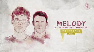 Lost Frequencies Ft James Blunt - Melody (Dj Licious Remix) Ft James Blunt video