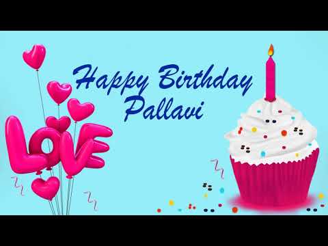 Happy Birthday Pallavi Image Wishes Lovers Video Animation