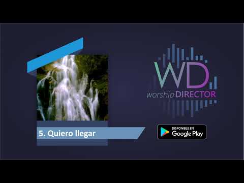 Quiero Llegar - Manantial de Inspiración