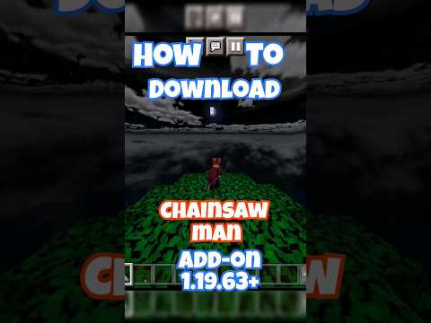 tutorial to download chainsaw man mod Minecraft