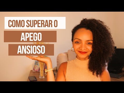 Apego Ansioso Como Superar
