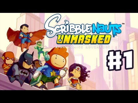 Scribblenauts Unmasked - Gameplay Walkthrough Part 1 - A DC Comics Adventure! (PC, Wii U, 3DS) - YouTube