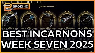 The BEST INCARNON Week Seven | Warframe Build Refresh