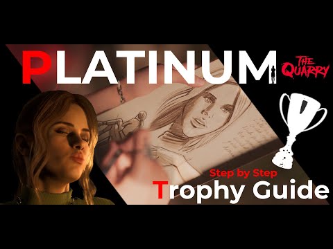 The Quarry - How to do Platinum Trophy fast - Step by step