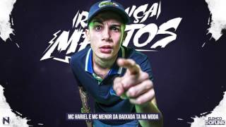 MC Menor da Baixada E MC Hariel - Ta na Moda (Quartinho Produções) 2016 (Mês De Relançamentos)