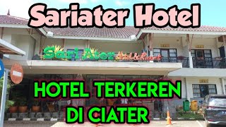 SARIATER HOTEL AND RESORT, HOTEL KEREN DI KAWASAN WISATA CIATER - SARIATER SUBAN