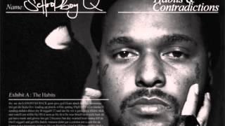 ScHoolboy Q - THere He Go with lyrics