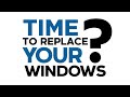 Time To Replace Your Windows Call WindowPro And Save
