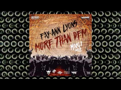 Fay-ann Lyons - More Then Dem (Marli Wood Riddim) | 2017 Music Release