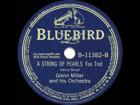 1942 HITS ARCHIVE: A String Of Pearls - Glenn Miller (a #1 record)