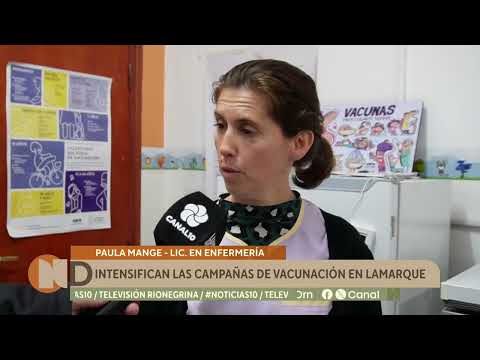 Intensifican las campañas de vacunación en Lamarque