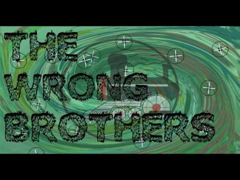 The Wrong Brothers I Like Trains (Fred Eaglesmith Cover) Side A