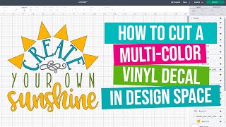 How to Cut a Multi Color Vinyl Decal with Your Cricut (Cricut Design Space Tutorial)