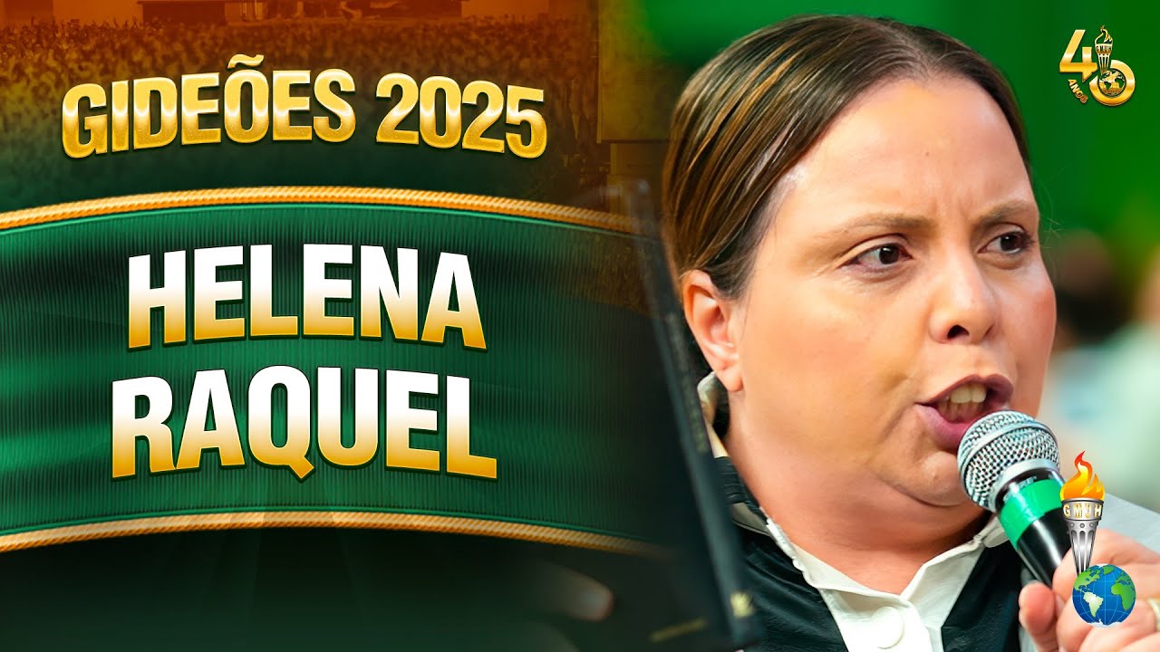 Gideões 2025 | Helena Raquel
