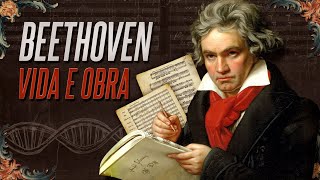 A vida e a obra de Beethoven