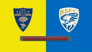 #SERIEB #LECCE #BRESCIA 🔴LIVE🔴 LECCE-BRESCIA 28/04/2019