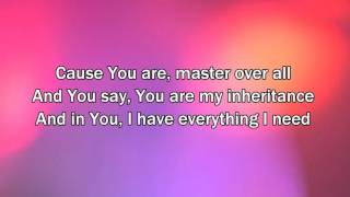 Everythign Is Mine In You   Christy Nockels 2015 New Worship Song with Lyrics