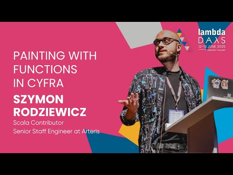 Painting with functions in Cyfra - Szymon Rodziewicz | Lambda Days 2025