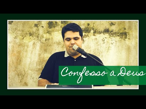 Confesso A Deus video