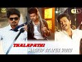THALAPATHI MASHUP VIDEO Full HD WHATSAPP STATUS VIDEO
