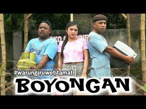 BOYONGAN | WARUNG RUWET TAMAT