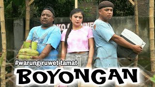 Download lagu BOYONGAN | WARUNG RUWET TAMAT mp3