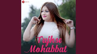 Tujhse Mohabbat
