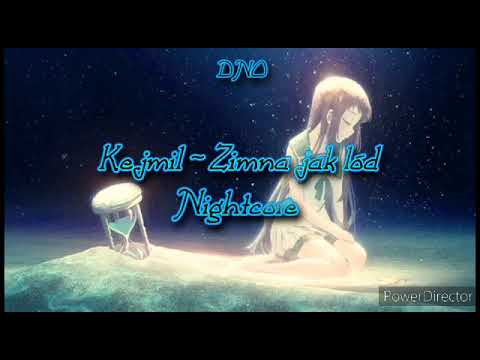 Kejmil - Zimna jak lód [Nightcore]