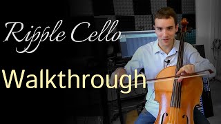 Video thumbnail for Ripple Cello // Osterhouse Sounds // Walkthrough by Loot Audio