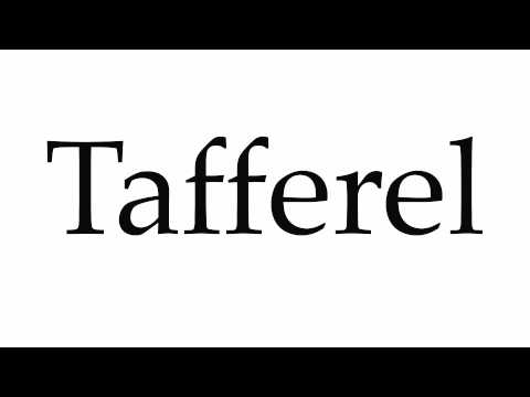 How to Pronounce Tafferel