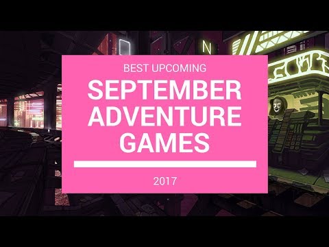Adventure Games | September 2017