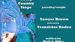 Sawyer Brown - Transistor Rodeo (1997)