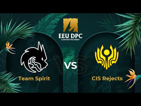 Team Spirit vs CIS Rejects | Game 2 | Dota Pro Circuit Eastern Europe - Division I Tour 3