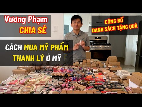 , title : 'Vương Phạm Chia Sẻ Cách Mua Mỹ Phẩm Thanh Lý Ở Mỹ - Công Bố Danh Sách Tặng Quà Cho Fans'