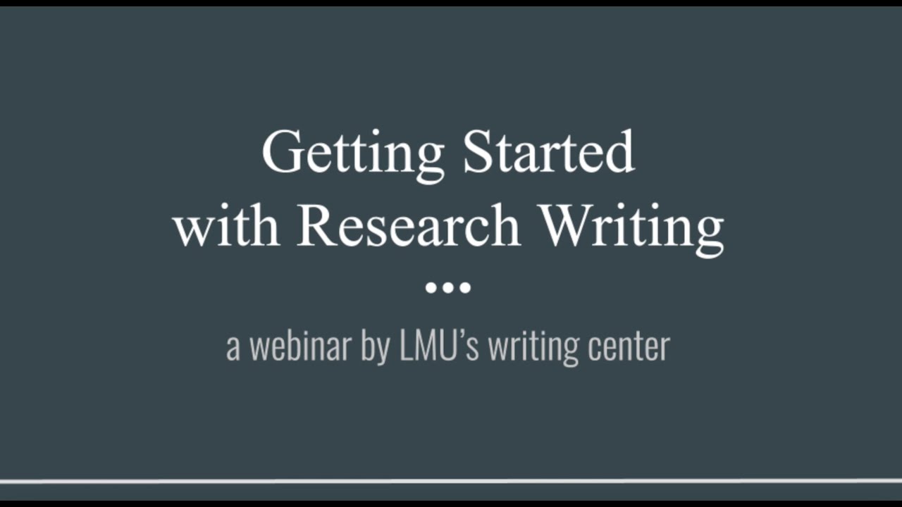 Starting the Research Writing Process Webinar