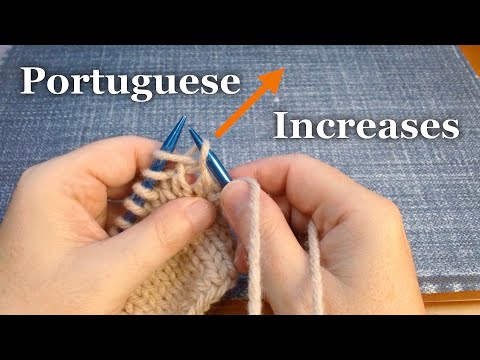 Increases: m1r, m1l (Portuguese knitting style)