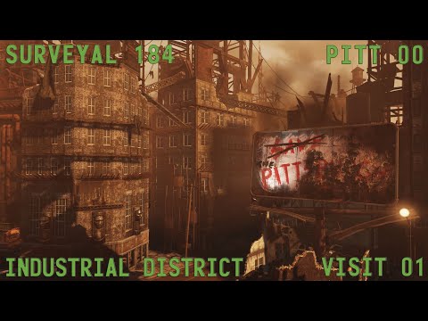 Fallout 76 Surveyal Project - 184 - Pitt 00 - Industrial