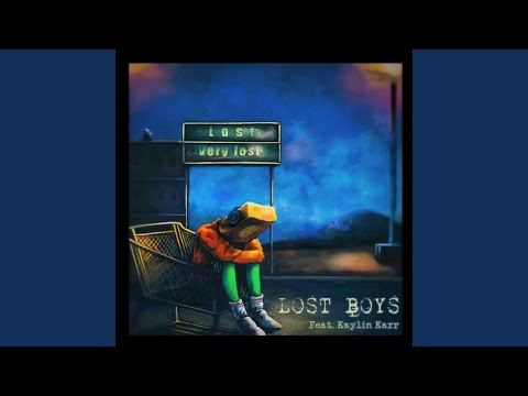 Lost Boys (feat. Kaylin Karr)