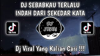 Download lagu DJ SEBAB KAU TERLALU INDAH DARI SEKEDAR KATA | KOMANG - RAIM LAODE VIRAL TIKTOK 2023 mp3