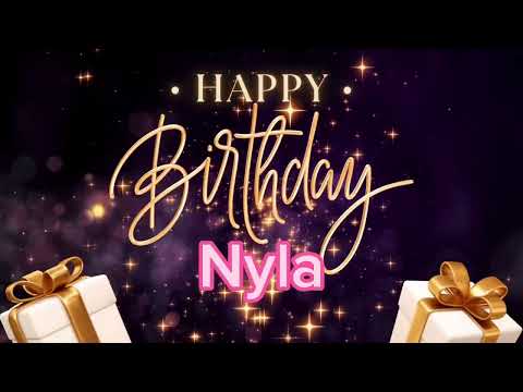 Happy birthday Nyla | happy birthday songs with names | happy birthday to you