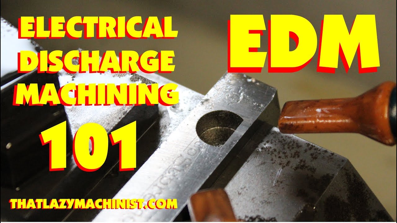 ELECTRICAL DISCHARGE MACHINING EDM, MARC LECUYER