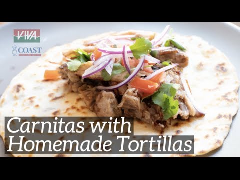 Carnitas with Homemade Tortillas