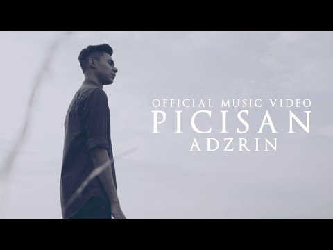 🔴 ADZRIN - Picisan (OFFICIAL MUSIC VIDEO)