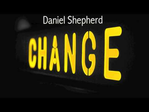 Daniel Shepherd - Change (Original Mix)
