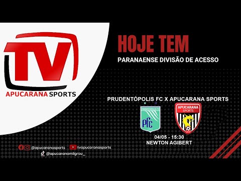 PRUDENTÓPOLIS FC X APUCARANA SPORTS  - 6ª RODADA CAMPEONATO PARANAENSE DIVISÃO DE ACESSO.