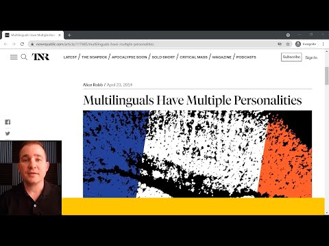 People Who Speak More than One Language Have Multiple Personalities...