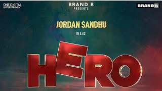 Hero:- Jordan Sandhu (Full Video Song) Davvy Singh | Bunty Bains | Latest Punjabi song 2018