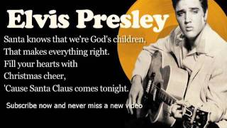 Elvis Presley - Here Comes Santa Claus - Lyrics