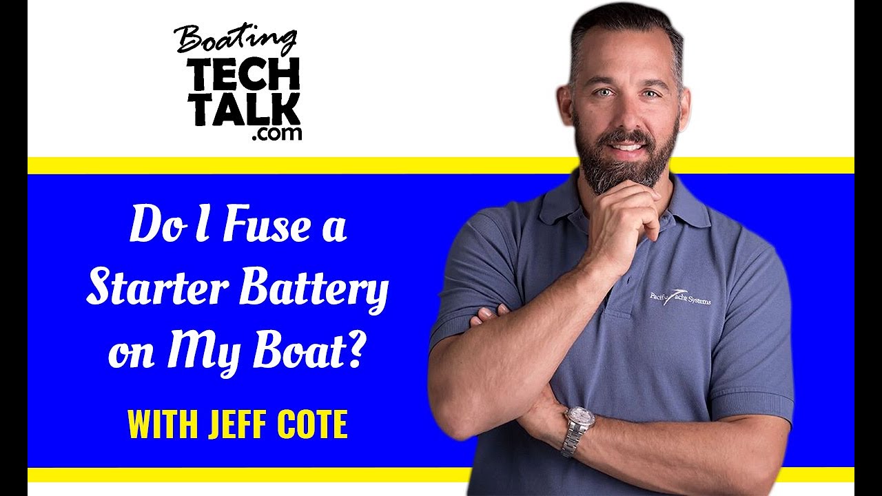 Do I Fuse a Starter Battery on My Boat?